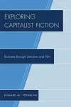 Exploring Capitalist Fiction cover