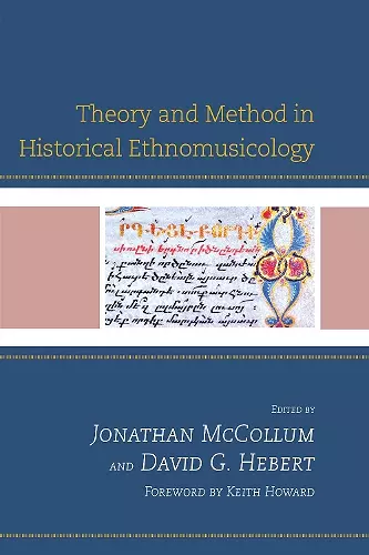 Theory and Method in Historical Ethnomusicology cover