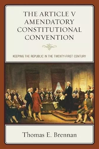 The Article V Amendatory Constitutional Convention cover