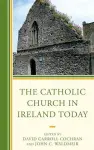 The Catholic Church in Ireland Today cover