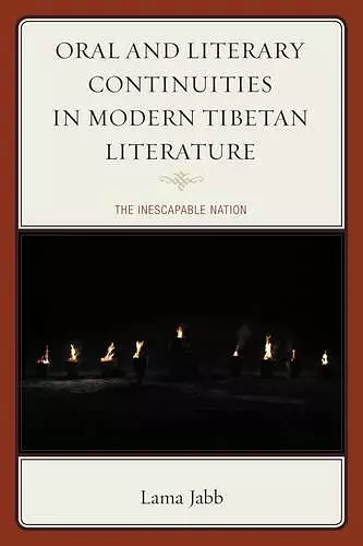 Oral and Literary Continuities in Modern Tibetan Literature cover