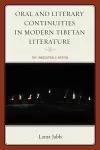 Oral and Literary Continuities in Modern Tibetan Literature cover