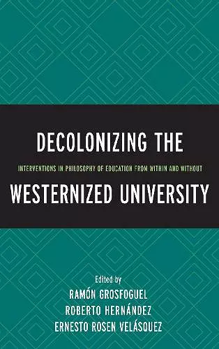 Decolonizing the Westernized University cover