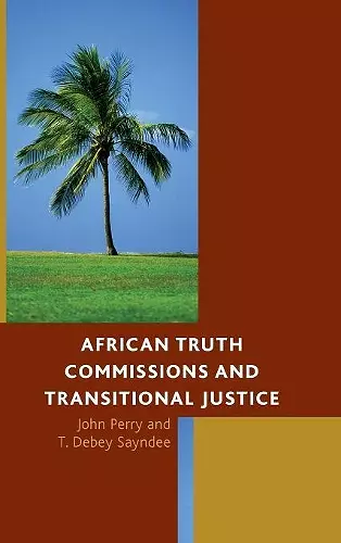 African Truth Commissions and Transitional Justice cover