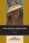 Hip Hop and Social Change in Africa cover