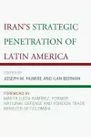 Iran's Strategic Penetration of Latin America cover