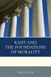 Kant and the Foundations of Morality cover