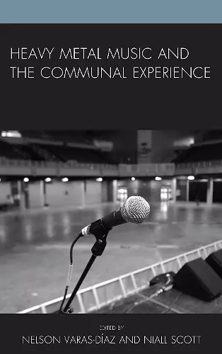 Heavy Metal Music and the Communal Experience cover