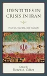 Identities in Crisis in Iran cover