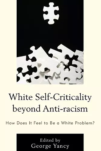 White Self-Criticality beyond Anti-racism cover