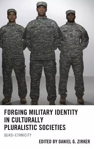 Forging Military Identity in Culturally Pluralistic Societies cover
