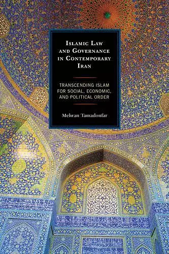 Islamic Law and Governance in Contemporary Iran cover