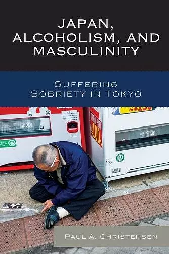 Japan, Alcoholism, and Masculinity cover