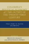 Colombia's Political Economy at the Outset of the Twenty-First Century cover