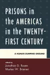 Prisons in the Americas in the Twenty-First Century cover