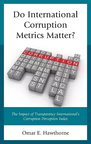 Do International Corruption Metrics Matter? cover