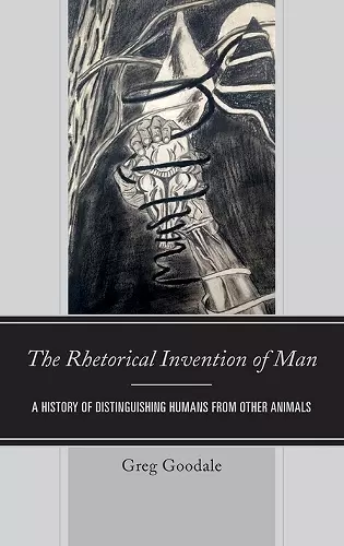 The Rhetorical Invention of Man cover