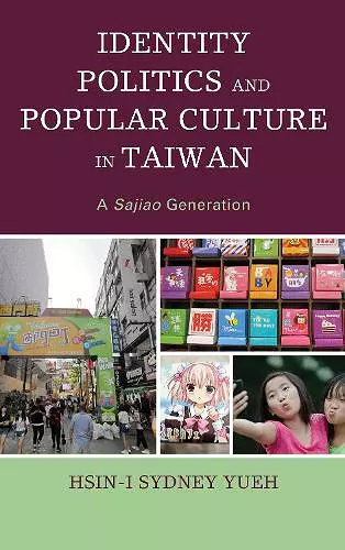 Identity Politics and Popular Culture in Taiwan cover