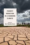 Poverty Reduction in a Changing Climate cover