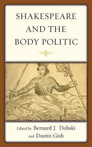 Shakespeare and the Body Politic cover