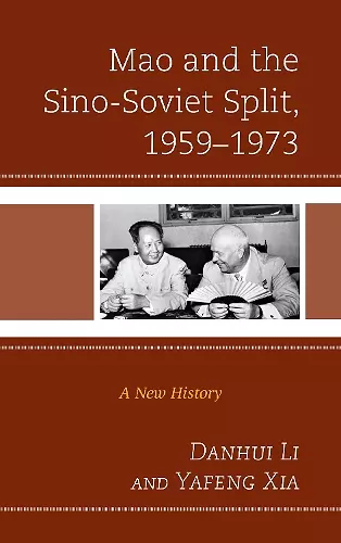 Mao and the Sino-Soviet Split, 1959–1973 cover