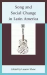 Song and Social Change in Latin America cover