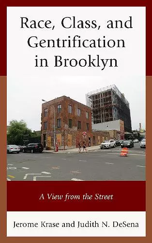 Race, Class, and Gentrification in Brooklyn cover