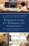 Friends, Lovers, Co-Workers, and Community cover