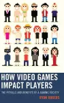 How Video Games Impact Players cover
