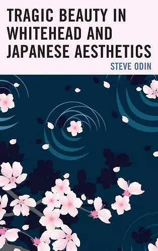 Tragic Beauty in Whitehead and Japanese Aesthetics cover