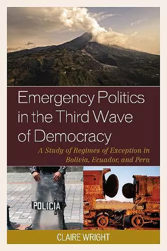 Emergency Politics in the Third Wave of Democracy cover