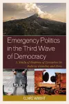 Emergency Politics in the Third Wave of Democracy cover