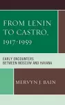 From Lenin to Castro, 1917–1959 cover