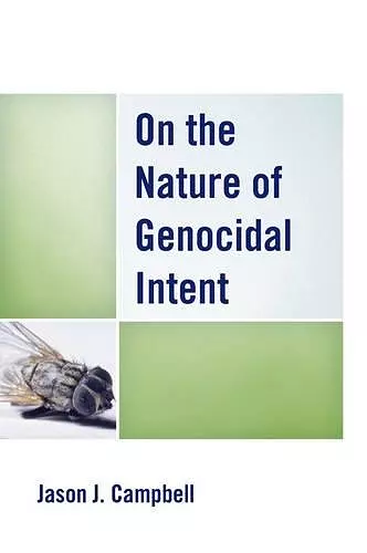 On the Nature of Genocidal Intent cover