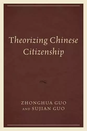 Theorizing Chinese Citizenship cover