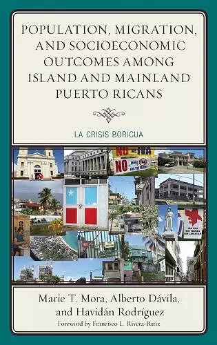 Population, Migration, and Socioeconomic Outcomes among Island and Mainland Puerto Ricans cover