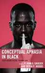 Conceptual Aphasia in Black cover