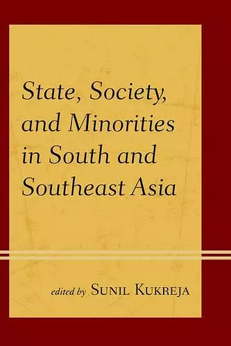 State, Society, and Minorities in South and Southeast Asia cover