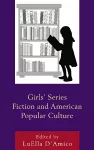 Girls' Series Fiction and American Popular Culture cover