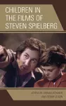 Children in the Films of Steven Spielberg cover