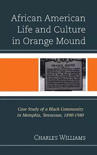 African American Life and Culture in Orange Mound cover