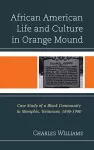 African American Life and Culture in Orange Mound cover