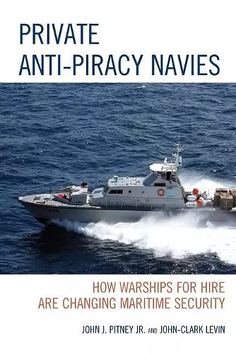 Private Anti-Piracy Navies cover