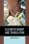 Elizabeth Bishop and Translation cover