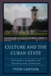 Culture and the Cuban State cover