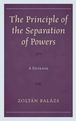 The Principle of the Separation of Powers cover