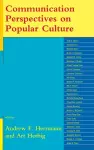 Communication Perspectives on Popular Culture cover