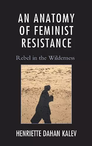 An Anatomy of Feminist Resistance cover
