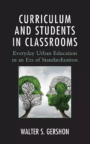 Curriculum and Students in Classrooms cover