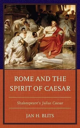 Rome and the Spirit of Caesar cover